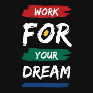 Work for your Dream